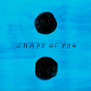 Shape Of You (2017)