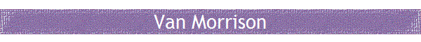 Van Morrison